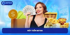 Rút Tiền BET88 - Hướng Dẫn Rút Tiền Đơn Giản Từ A Đến Z