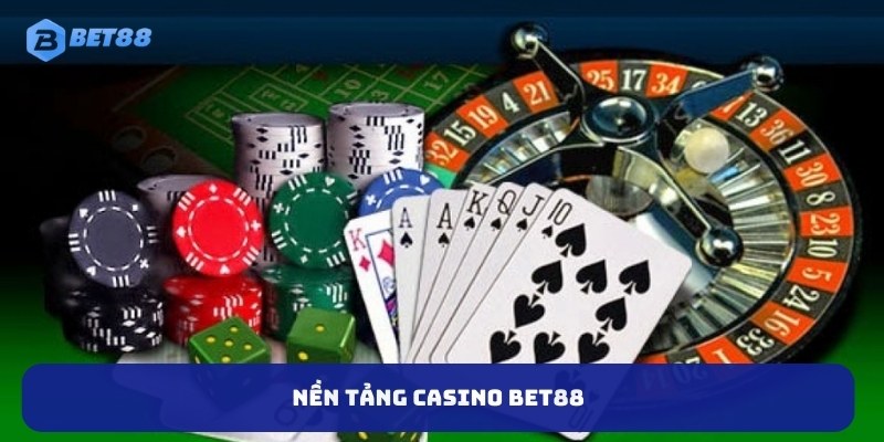 Casino BET88 - Trải Nghiệm Loạt Game Đình Đám 